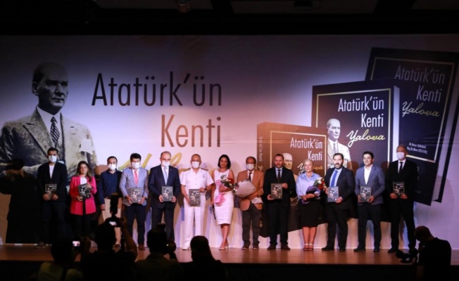 Atatürk'ün Kenti Yalova Kitabı tanıtıldı